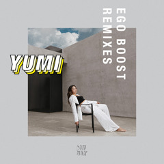 YUMI - Ego Boost (T-Mass Remix)