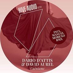Dario D'Attis & David Aurel - Cuéntame (Sean Mandros Remix)