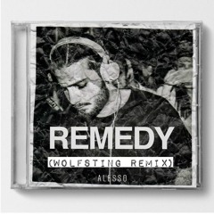 Alesso - REMEDY (Wolfsting Remix)