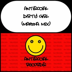 Antisocial - Dirty Girl