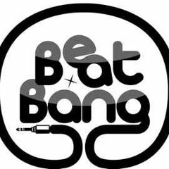 BEAT BANG (ORIGINAL MIX)