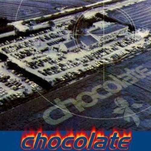 CHOCOLATE - Año 2000 - 8'40 A 10 A.M.