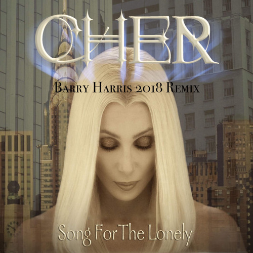 "Song For The Lonely" (Barry Harris 2018 Remix)