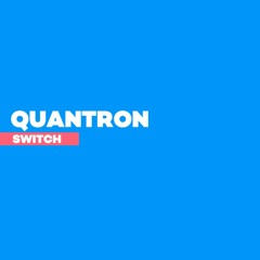 Quantron - Switch