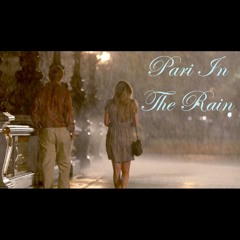 PARI IN THE RAIN (prod. 8ROKEBOY)(mixed/mastered. The Don Weston)