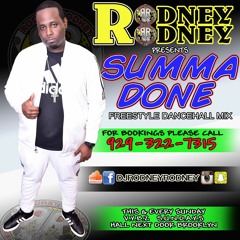 RODNEYRODNEY PRESENTS SUMMA DONE FREESTYLE DANCEHALL MIX 2018