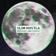 Slim Hustla - Route 2 Earth