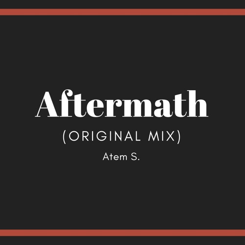 Aftermath (Original Mix)