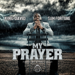 KING DAVID - MY PRAYER
