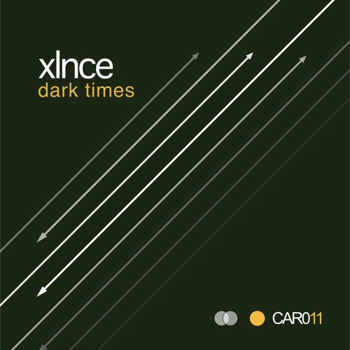 XLNCE - DARK TIMES (ORIGINAL MIX)