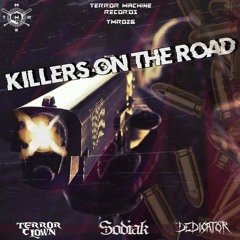 [TMR026] TerrorClown ft Sodiak & Dedicator - Killers On The Road (Preview)