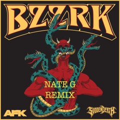 SVDDEN DEATH X AFK - BZZRK (NATE G REMIX)