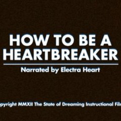How to be a Heartbreaker - de Luto