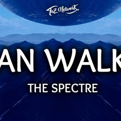 THE SPECTRE, ALAN WALKER ,EDM KAK ORIGINAL REMIX