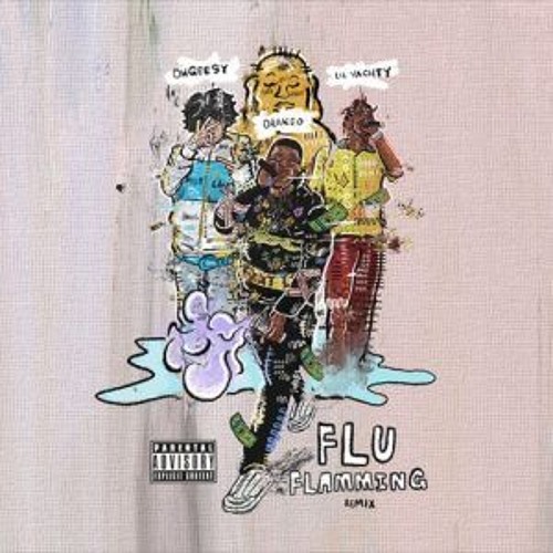 Flu Flamming Remix (Drakeo The Ruler Ft. Lil Yachty & Shoreline Mafia OhGeesy)