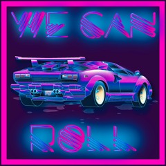 We Can Roll (Prod. Wolfgang Pander)