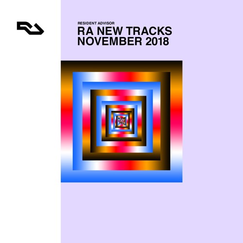 RA New Tracks: November 2018