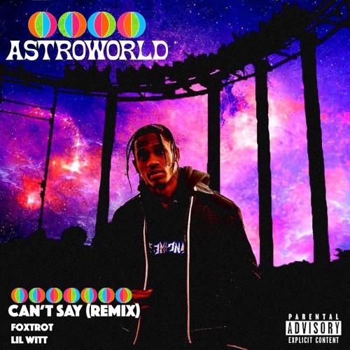 Travis Scott - Can't Say (Eric Fox & NATH Remix)