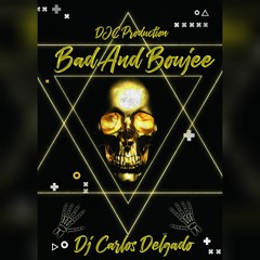 DJC - Bad And Boujee