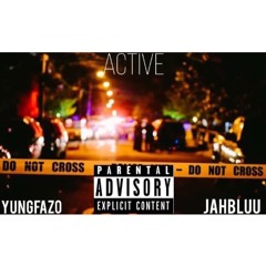 Active - Shoddie G  Ft. JahBluu