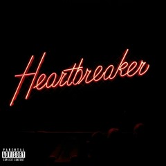 HeartBreaker (prod. The Chune Maker)