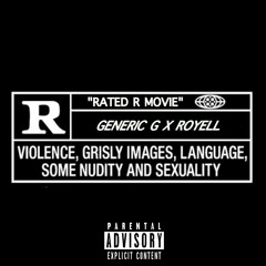 Rated R Movie (Ft. Royell) [Prod. Fiori]