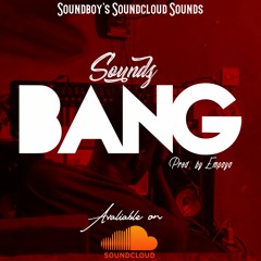 Soundz - Bang