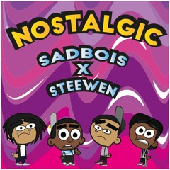 Nostalgic Ft. Steween