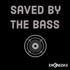 Saved By The Bass