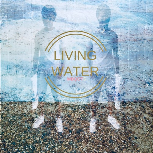 Living Water (Prod By. Rujay)