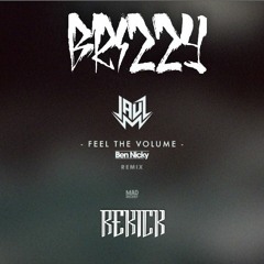 Feel the Volume - Jauz (Ben Nicky Remix) [Brizzy ReKick]