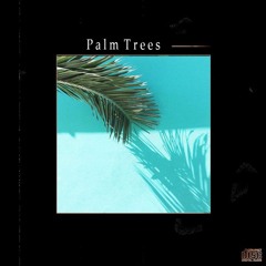 Palm Trees