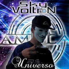 Sky Voltron - Universo (Original Mix) ** Full Prog **