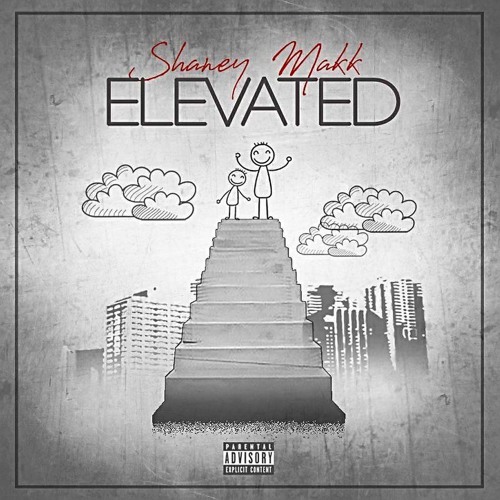 Shaney Makk - Elevated (Produced By  NOXX & Gonda.)