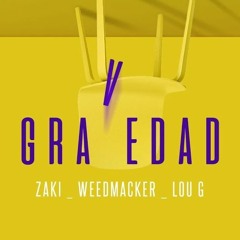 GRAVEDAD - Lou G x Weedmacker x Zaki (BESCOM BOOTLEG)