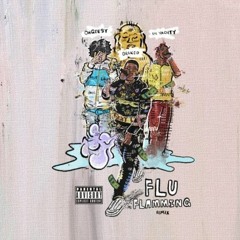 FLU FLAMMING REMIX FEAT.OHGEESY