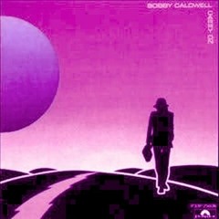 Bobby Caldwell Carry on (Chopped N Screwed)♻