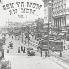 Ask Ya Mom An 'Nem