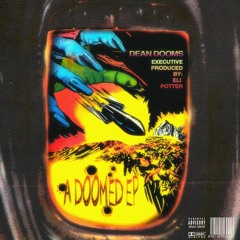 DEAN DOOM$ - FEEL THE VIBE (PROD. 4EP)