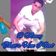 "That's How I Feel" Official Audio