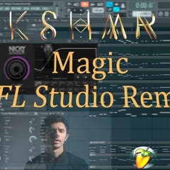 KSHMR - Magic (Fl Studio Remake) Preview