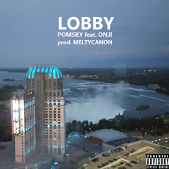 Lobby feat. Onji (prod. meltycanon)