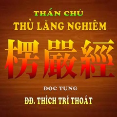 Công phu khuya - thần chú lăng nghiêm