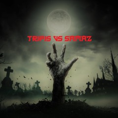 Tripis & SamaZ  Out of Grave