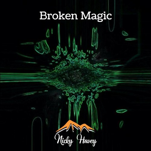 Nicky Havey - Broken Magic