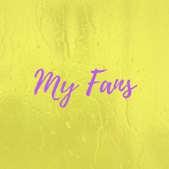 My Fans