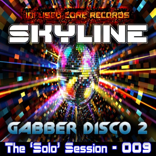 Infused Records guest mix 2     Gabberdisco 2!!!!