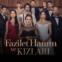 Fazilet Hanım ve Kızları - 19 - Cesaretin Var mı Piyano Versiyon (Soundtrack - Alp Yenier)