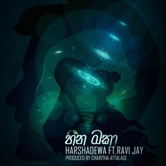 Heena Maka - Charitha Attalage ft. Harshadeva & Ravi Jay