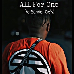 All For One - Yo Sensei Rich!